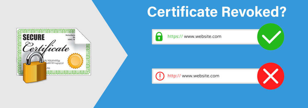 Certificate Revocation, How it Works with CRLs or OCSP